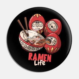 Ramen Life Pin