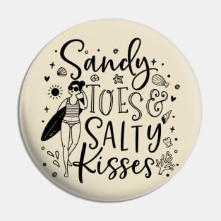 Sandy toes, salty kisses; Pin