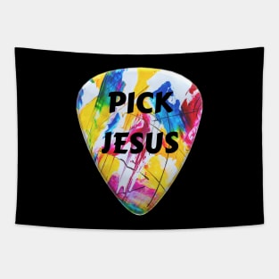 Pick Jesus | Christian Guitarist Tapestry