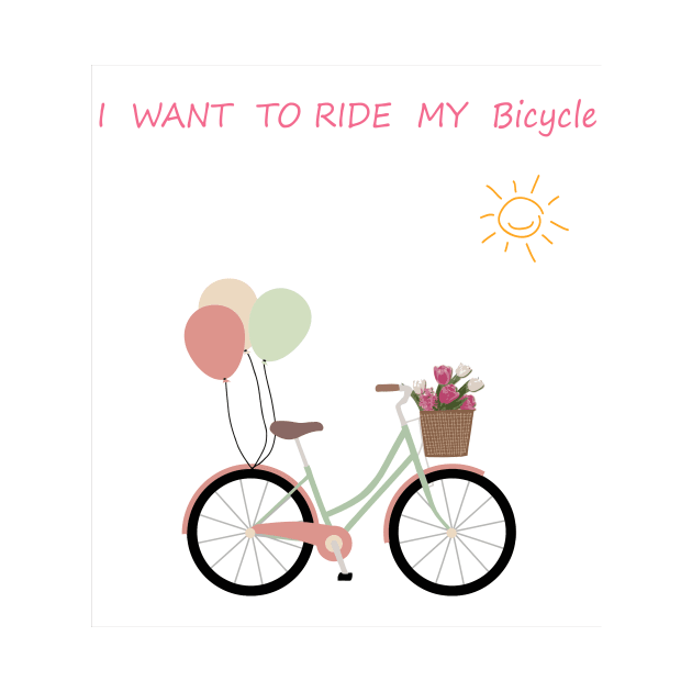 I want to ride my bicycle by SOgratefullART