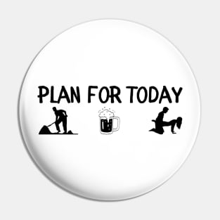 Plan for today Pin