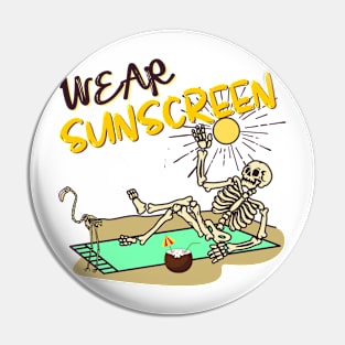 Wear Sunscreen Pin