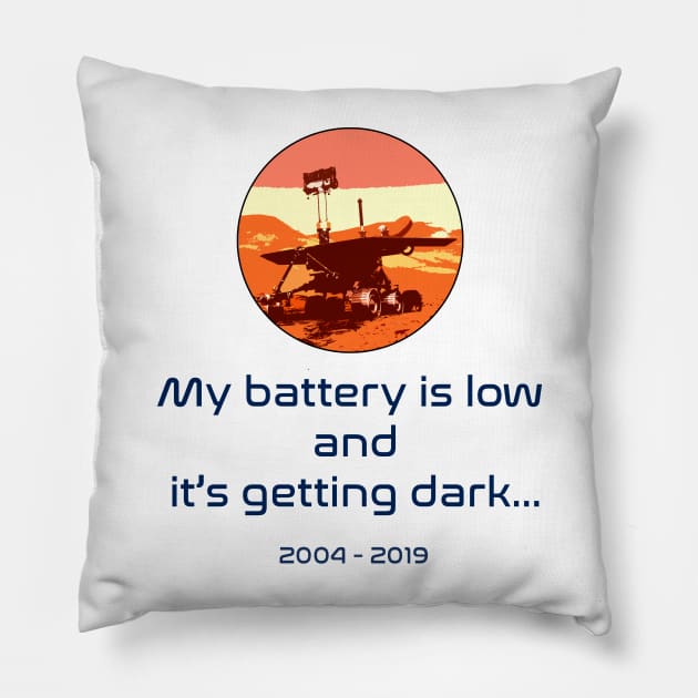 Mars Opportunity Rover RIP It's getting dark Pillow by HeardUWereDead