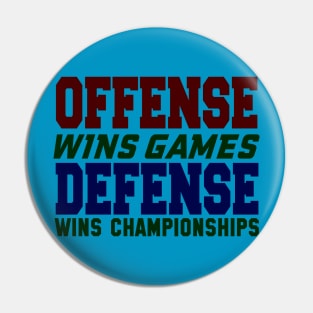 OFFENSE WINS GAMES DEFENSE WINS CHAMPIONSHIPS Pin