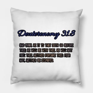 Deuteronomy 31:8 Pillow