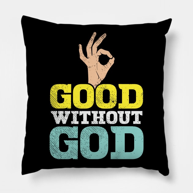 Good Without God Pillow by maxdax