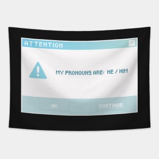 He / Him Pronouns Tapestry