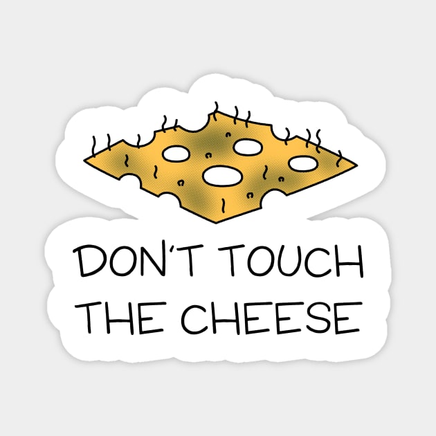 DIARY OF A WIMPI KID - Don't touch the cheese Magnet by GameShadowOO