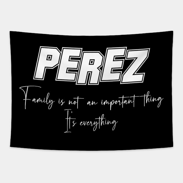 Perez Second Name, Perez Family Name, Perez Middle Name Tapestry by JohnstonParrishE8NYy