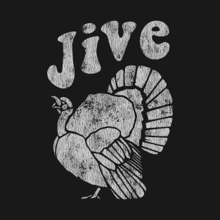 Jive Turkey Vintage T-Shirt