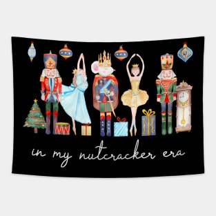 In My Nutcracker Era Christmas Nutcracker Ballet Festive Tapestry