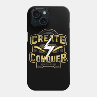 CREATE & CONQUER Phone Case