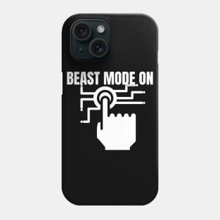 Beast mode On Design Phone Case