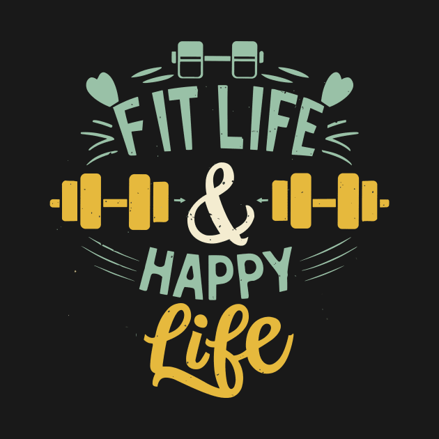 Fit life Happy Life gym and fit lifestyle design by KJ PhotoWorks & Design