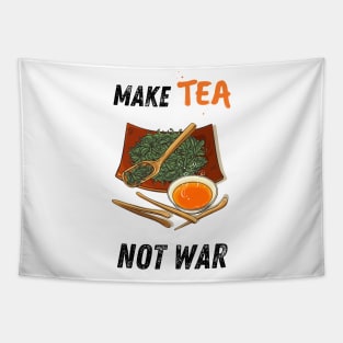 Make tea, not war Tapestry