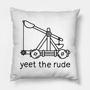 Yeet The Rude Pillow