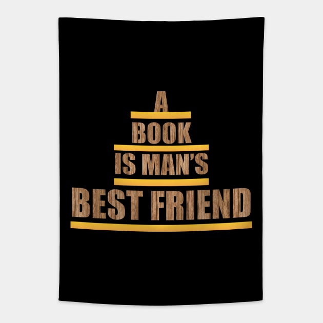 A Book is men's Best Friend Tapestry by Prime Quality Designs