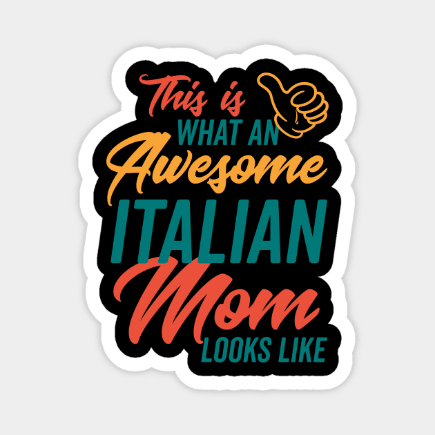 Awesome Italian Mom looks like Magnet by neodhlamini