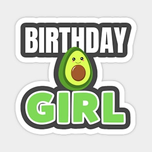 AVOCADO BIRTHDAY GIRL Magnet