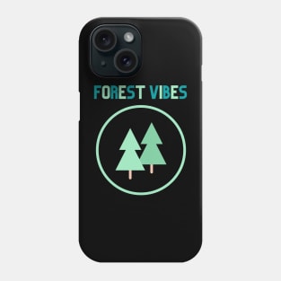 Forest Vibes design for forest and tree lovers! Phone Case