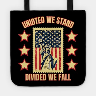 United We Stand Divided We Fall Tote