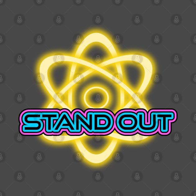 Stand Out by Yellow Hexagon Designs