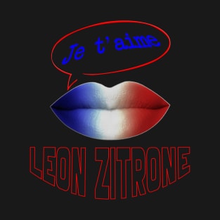 FRENCH KISS JE T'AIME LEON ZITRONE T-Shirt