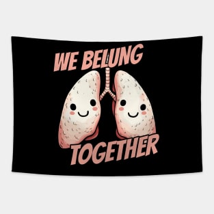 We belung together Tapestry