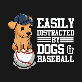 Easily Distracted By Dogs And Baseball T-Shirt