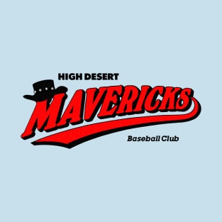 Defunct High Desert Mavericks Baseball T-Shirt