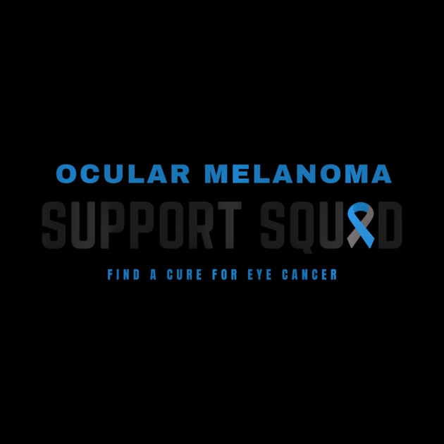 Ocular Melanoma Support Squad by Blen Man Alexia