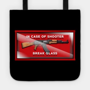 In Case of Shooter Break Glass Tote