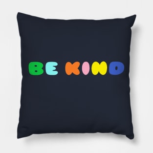 Be Kind Pillow