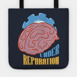 Under Reparation Tote