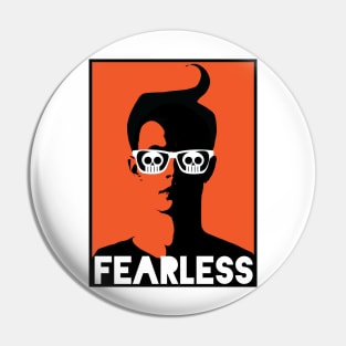 Fearless Pin