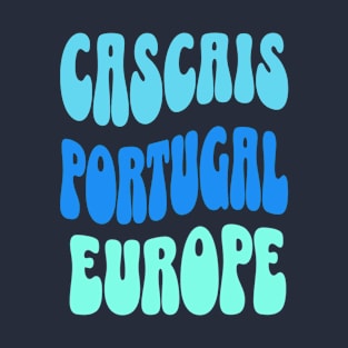 Cascais Portugal Europe T-Shirt