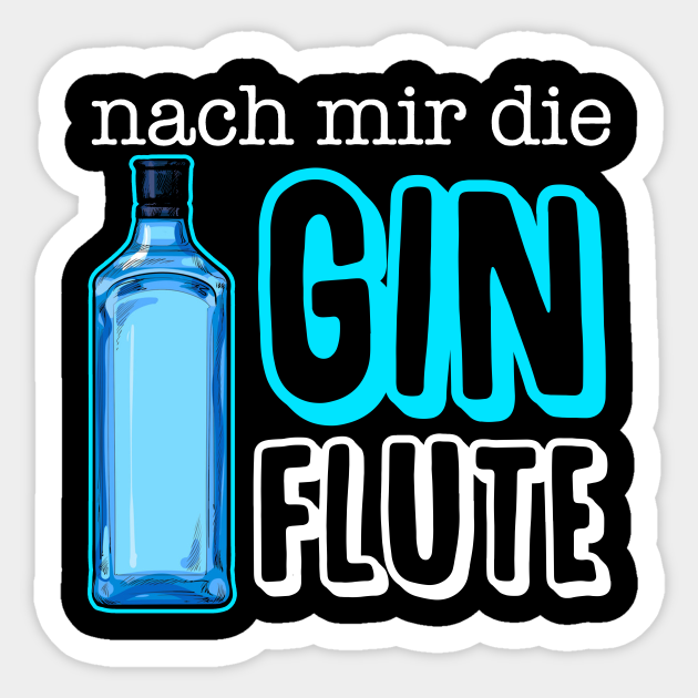 Lustiges Gin Tonic Alkohol Bar Party Saufen Spruch Geschenk Gin Sticker Teepublic Au