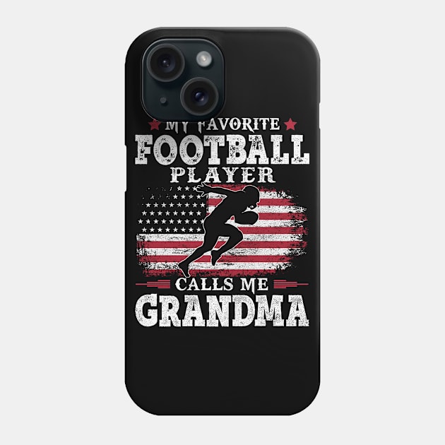 My Favorite Football Player Calls Me Grandma USA Flag Patriot Mother Gift Phone Case by justinacedric50634