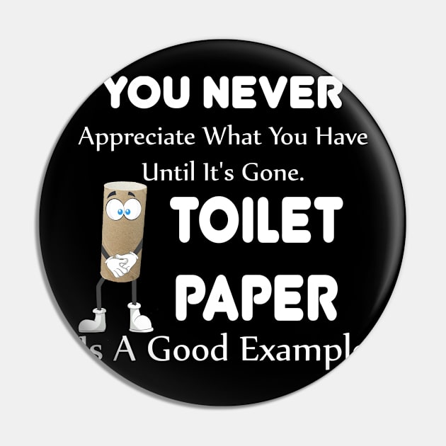 Toilet Paper Pin by awesomeshirts