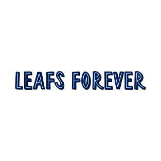 leafs forever T-Shirt