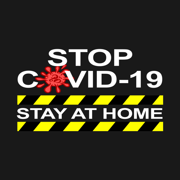 Stop Coronavirus Stay At Home by printonmerch