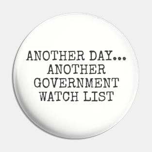 another day... another government watch list Pin