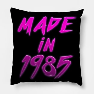 Made In 1985 //// Retro Birthday Design Pillow