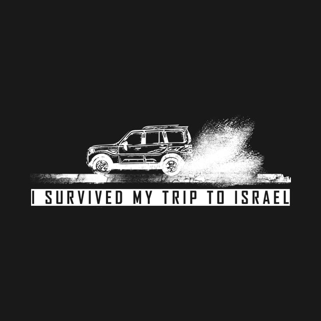I Survived my trip to Israel by Horisondesignz