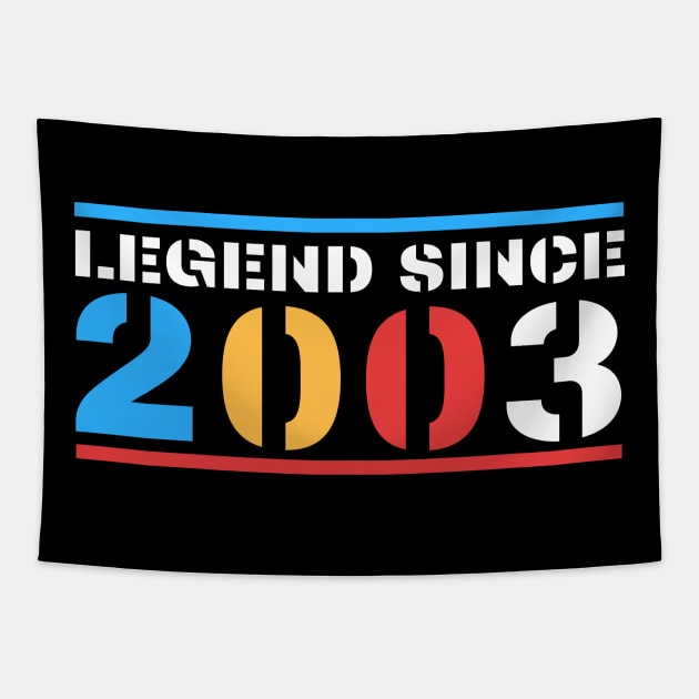 Legend Since 2003 Tapestry by BestOfArtStore