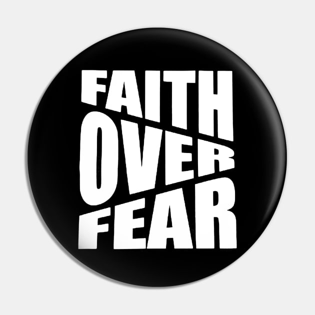 Faith Over Fear - Inspirational Calligraphy Art Pin by Cult WolfSpirit 