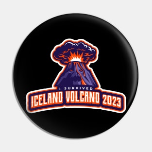 I survived Iceland Volcano 2023 Pin