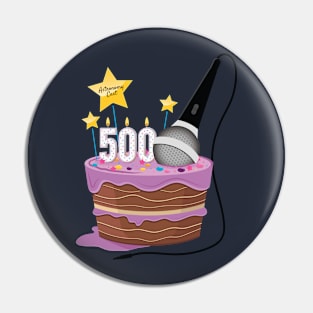 Space is Sweet - Astronomy Cast 500 Episodes Pin