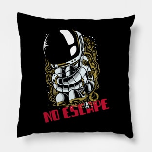 No Escape Pillow