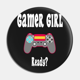 All You Need is... Gamer Girls Pin